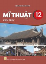 Sách giáo khoa Mĩ thuật 12 - Kiến trúc - Kết nối tri thức 2026-2027